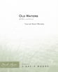 Old Waters SATB choral sheet music cover